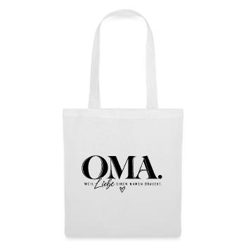 Weil Liebe einen Namen braucht – Oma Geschenk - Stoffbeutel - Weiß - Vorne