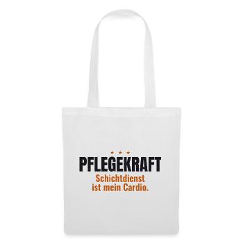 Pflegekraft Shirt – Schichtdienst ist mein Cardio - Stoffbeutel - Weiß - Vorne