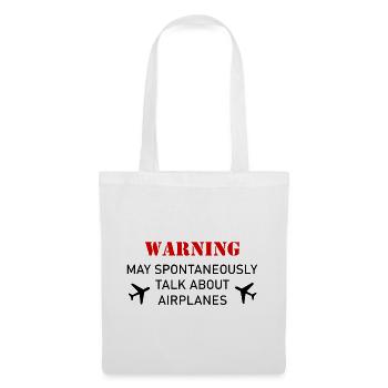 Warning Spontaneously Start Talking About planes - Sac en tissu - blanc - Devant