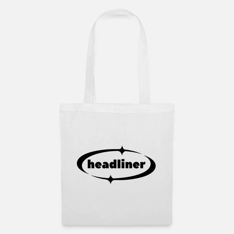 Ich bin der Headliner – Festival Main Act Tee - Stoffbeutel - Weiß