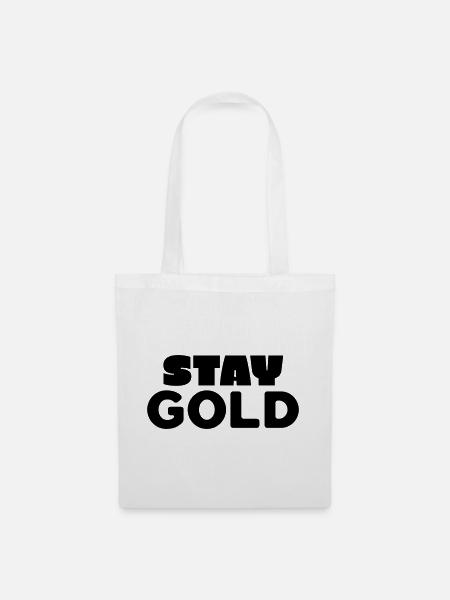 Bleiben Sie Gold - Stoffbeutel - Weiß