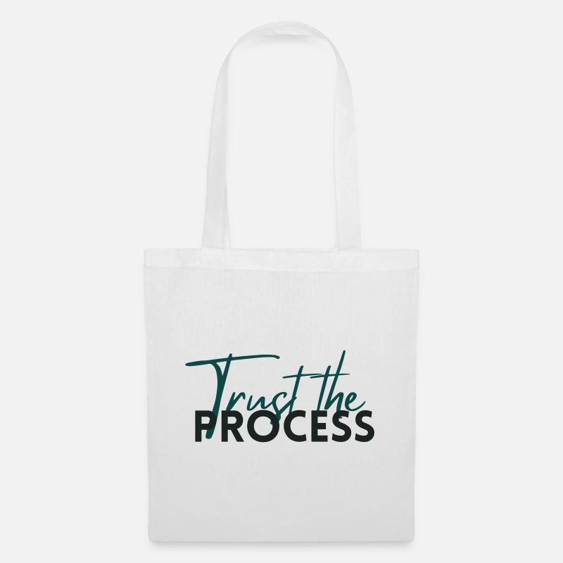 Trust The Process - Motivation Statement - Tote Bag - white