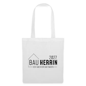 Bauherrin - ich habe hier das sagen - Stoffbeutel - Weiß - Vorne