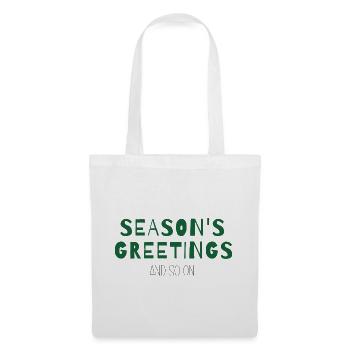 Season’s Greetings and So On – Weihnachtsdesign - Stoffbeutel - Weiß - Vorne
