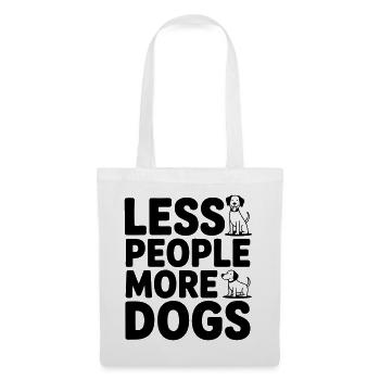 Fewer people - more dogs - Tote Bag - white - Front