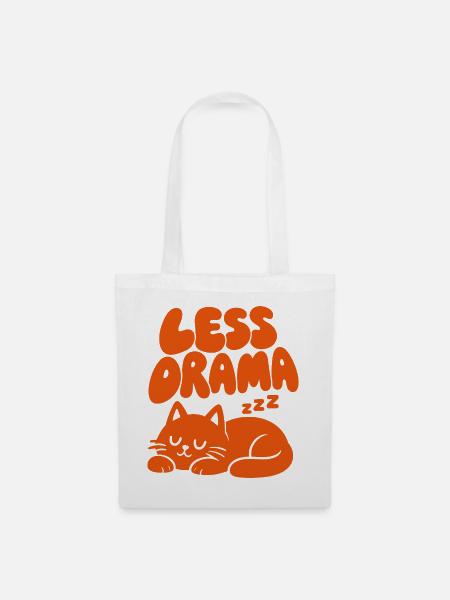 Less Drama – Entspannte Katze - Stoffbeutel - Weiß