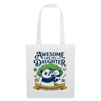 Awesome Like My Daughter Family Slogan - Stoffbeutel - Weiß - Vorne