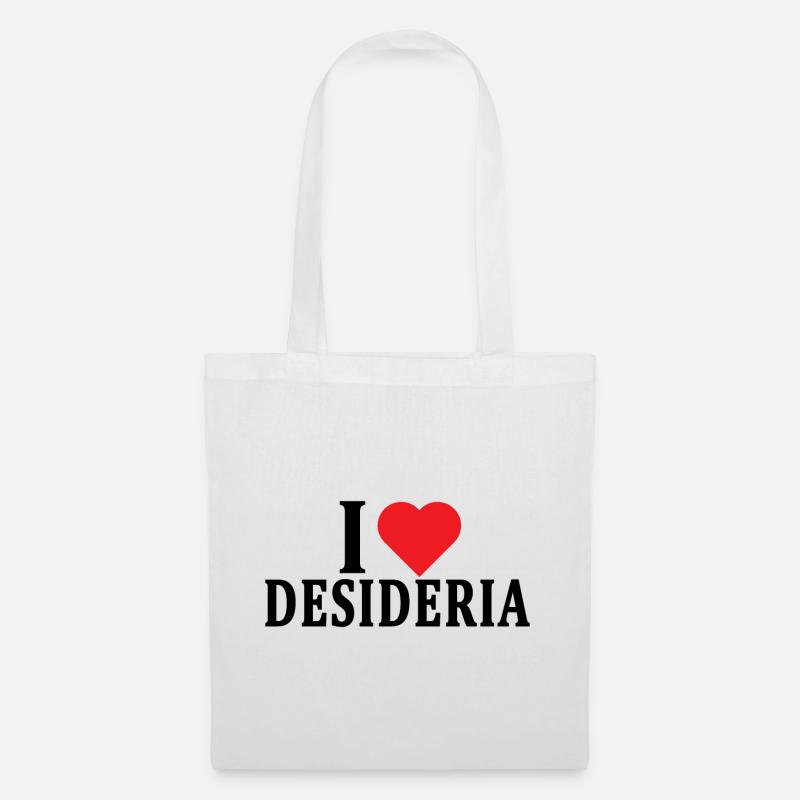 T-Shirt Ich liebe Desideria T-Shirt Geschenkidee - Stoffbeutel - Weiß