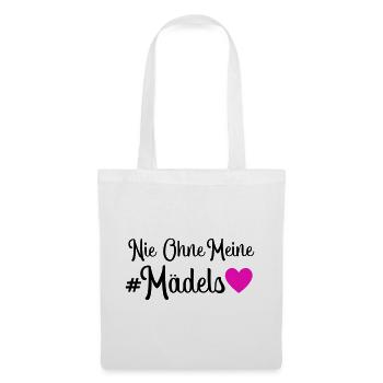 Nie ohne meine Mädels - Stoffbeutel - Weiß - Vorne