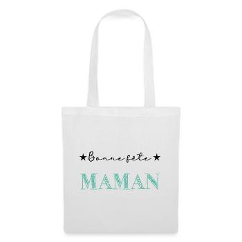 FÊTE DES MÈRES. BONNE FÊTE MAMAN. MAMAN. FÊTE - Sac en tissu - blanc - Devant