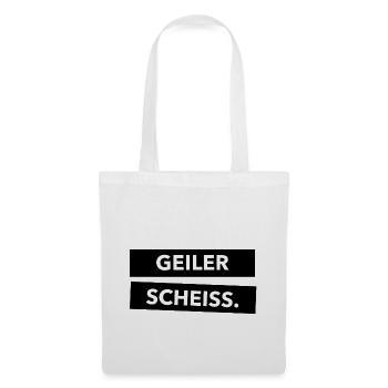 Geiler Scheiss - Stoffbeutel - Weiß - Vorne