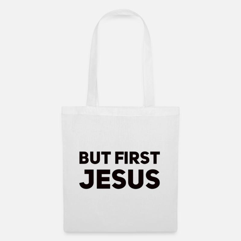 But First Jesus - Stoffbeutel - Weiß