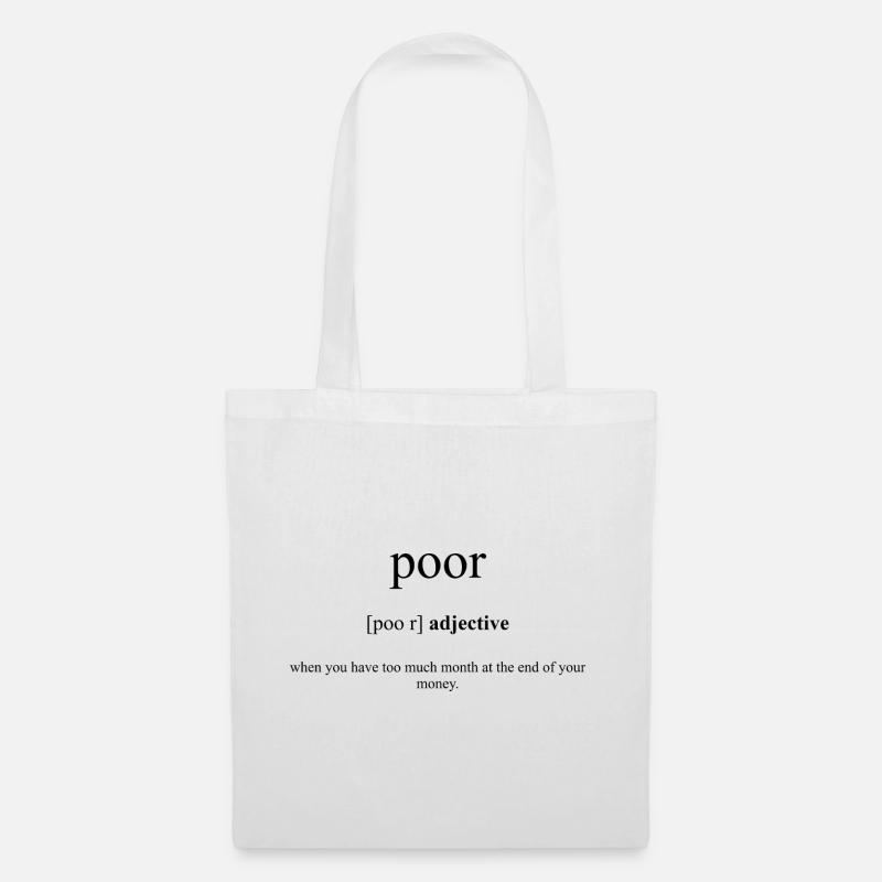 Poor | arm Definition Dictionary - Stoffbeutel - Weiß