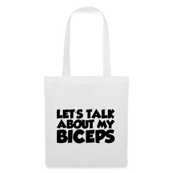 Let's Talk About My Biceps - Stoffbeutel - Weiß - Vorne