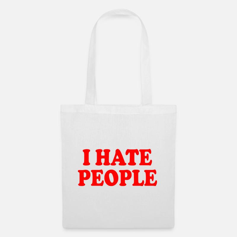 I hate people - Stoffbeutel - Weiß