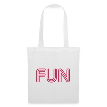 Fun Slogan - Spass - funny - Spaß - Stoffbeutel - Weiß - Vorne