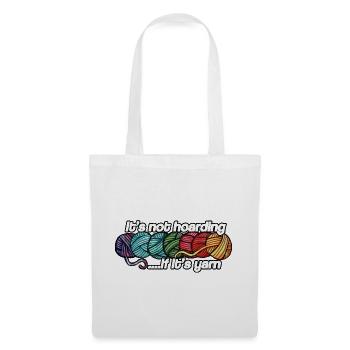 It's Not Hoarding If It's Yarn - Tote Bag - white - Front