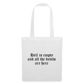 Die Hölle ist leer - Stoffbeutel - Weiß - Vorne