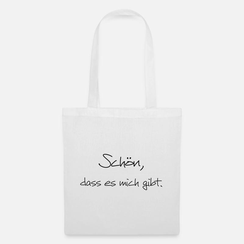 Schön, dass es mich gibt - Stoffbeutel - Weiß