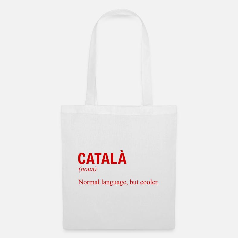 CATALAN Language Katalanisch Katalanische Sprache - Stoffbeutel - Weiß