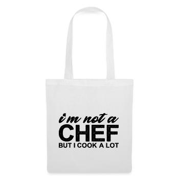 I'm Not A Chef But I Cook A Lot 3 - Stoffbeutel - Weiß - Vorne