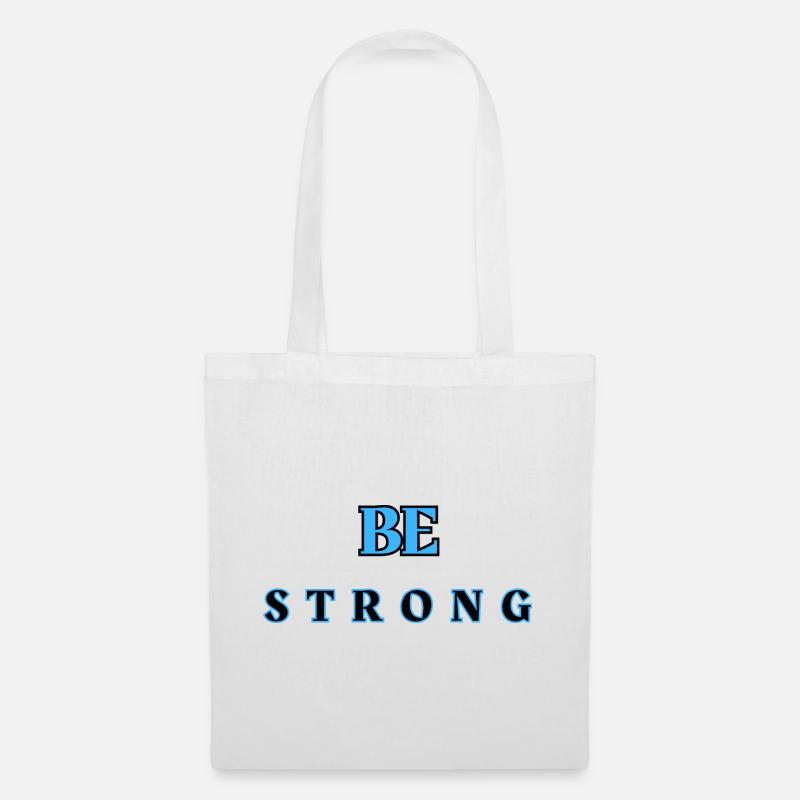 Be STRONG 6 - Tote Bag - white