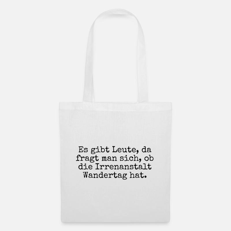 Es gibt Leute, da fragt man... - Lustiger Spruch - Stoffbeutel - Weiß