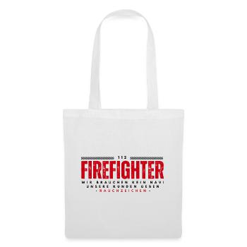 FIREFIGHTER - Wir brauchen kein Navi... - Stoffbeutel - Weiß - Vorne