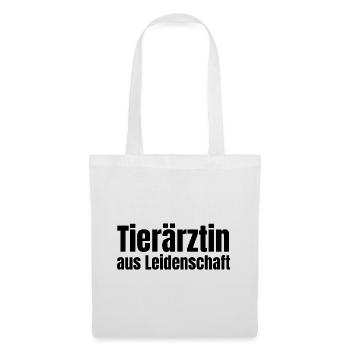 Tierärztin aus Leidenschaft Tierarzt Geschenk - Stoffbeutel - Weiß - Vorne