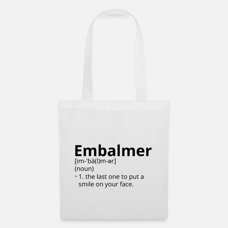 Embalmer Definition Description - Sac en tissu - blanc