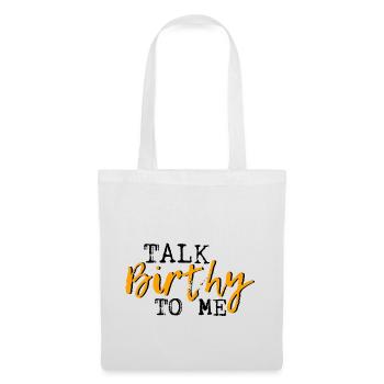 Talk Birthy To Me 3 - Tote Bag - white - Front