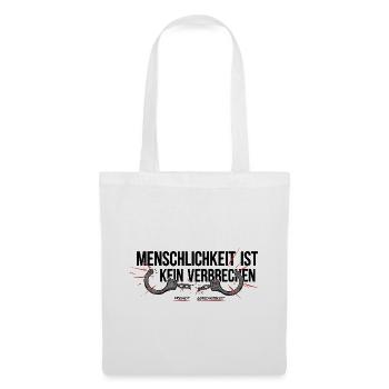 Menschlichkeit Ist Kein Verbrechen Spruch - Stoffbeutel - Weiß - Vorne