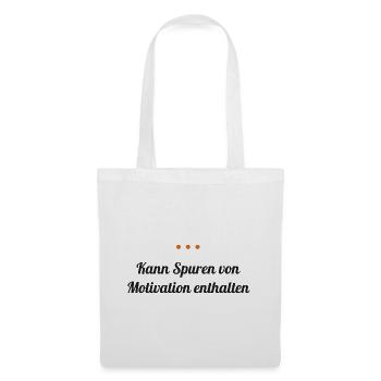 Kann Spuren von Motivation enthalten - Stoffbeutel - Weiß - Vorne