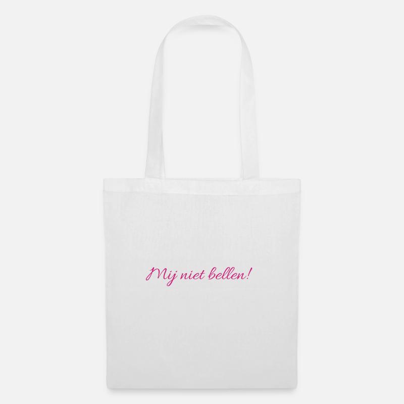 Don't call me - Tote Bag - white