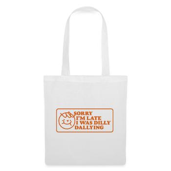 Sorry I'm Late – Funny Saying - Tote Bag - white - Front