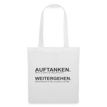 auftanken & weitergehen - rest & progress - Tote Bag - white - Front