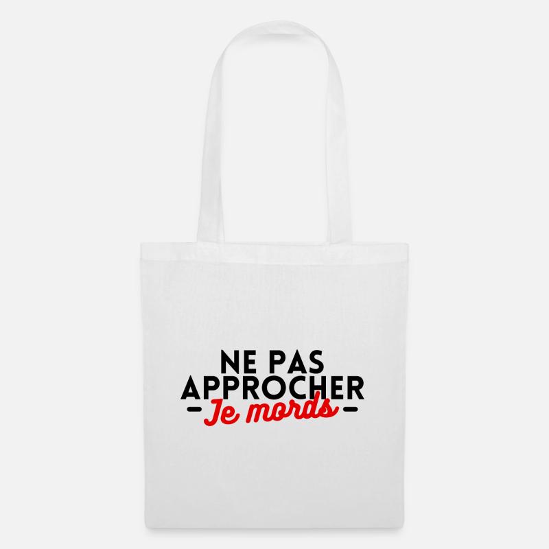 Ne pas approcher je mords - Sac en tissu - blanc