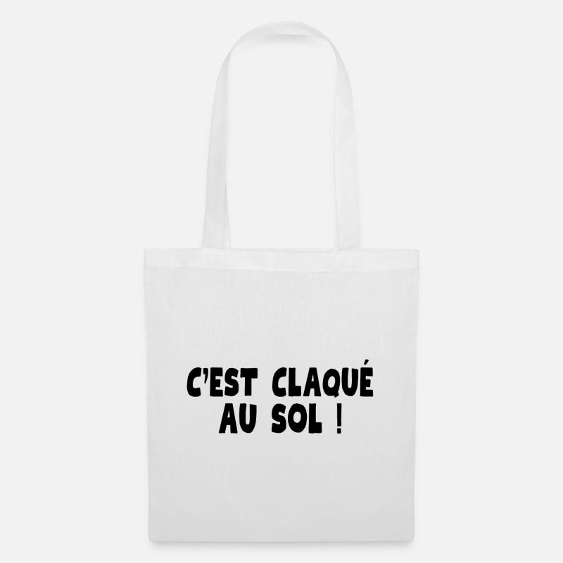 claqué au sol, c'est nul, c'est naze - Sac en tissu - blanc