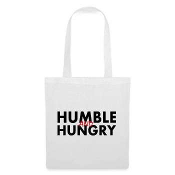Humble and hungry - Tote Bag - white - Front