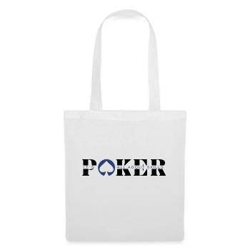 Bei Poker geht es um SKILLS -Artikel Poker-Poker Mode - Stoffbeutel - Weiß - Vorne
