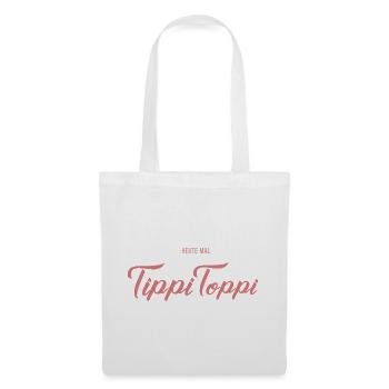 Heute mal TippiToppi - Stoffbeutel - Weiß - Vorne
