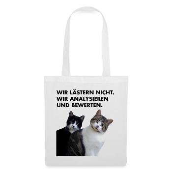 Wir lästern nicht. Wir analysieren und bewerten. - Stoffbeutel - Weiß - Vorne