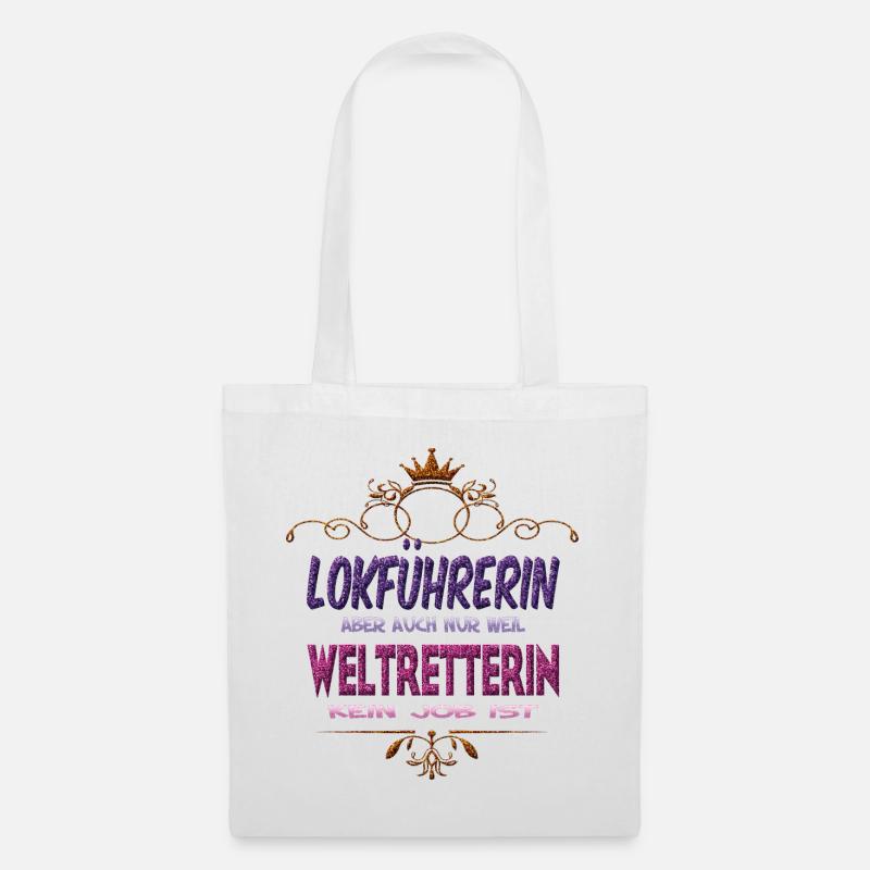 Lokführerin Weltretterin - Stoffbeutel - Weiß
