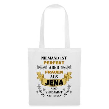 Jena Deutschland Stadt Heimat Liebe Frauen Spruch - Stoffbeutel - Weiß - Vorne