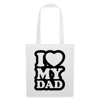 I love my dad - Ich liebe meinen Vater - Stoffbeutel - Weiß - Vorne