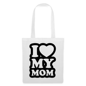 I love my mom - J'aime ma maman - Sac en tissu - blanc - Devant