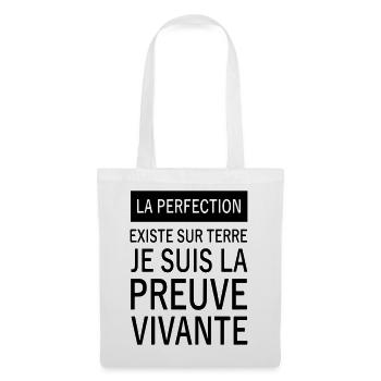 la perfection existe sur terre - Stoffbeutel - Weiß - Vorne