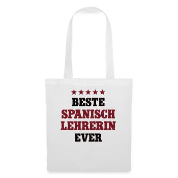 Beste Spanisch Lehrerin Schule Spanish Teacher - Stoffbeutel - Weiß - Vorne