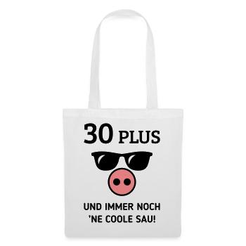 30 Plus Und Immer Noch ’Ne Coole Sau! (Geburtstag) - Stoffbeutel - Weiß - Vorne