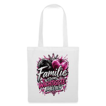 Familie Ist Das Wichtigste - Stoffbeutel - Weiß - Vorne